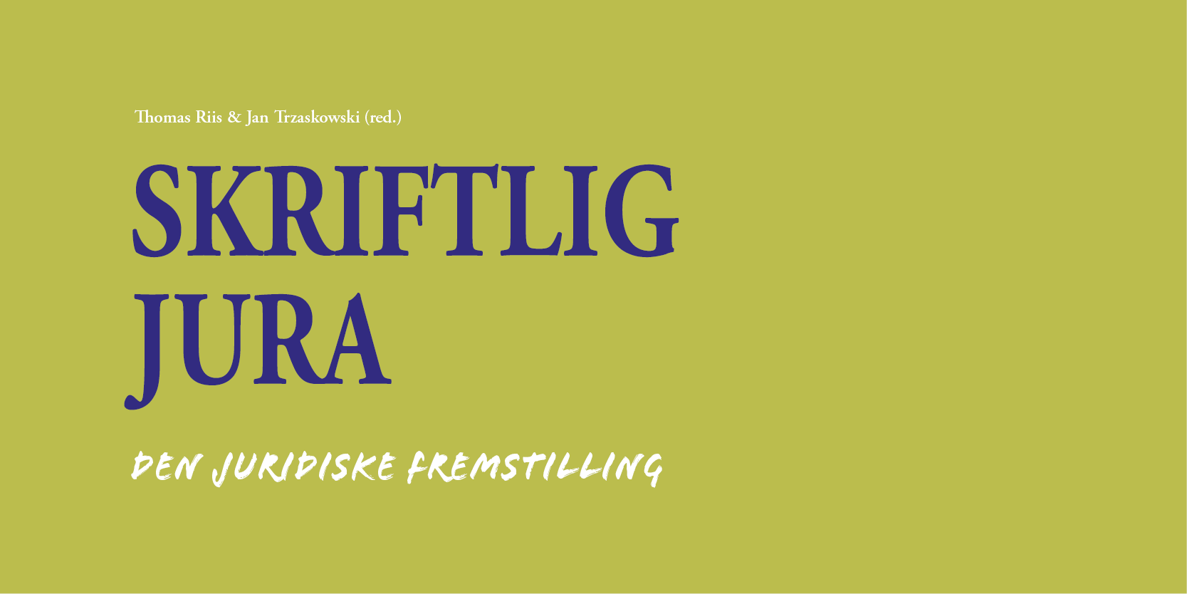 Skriftlig jura - den juridiske fremstilling, 2. udgave (Ex Tuto 2020)